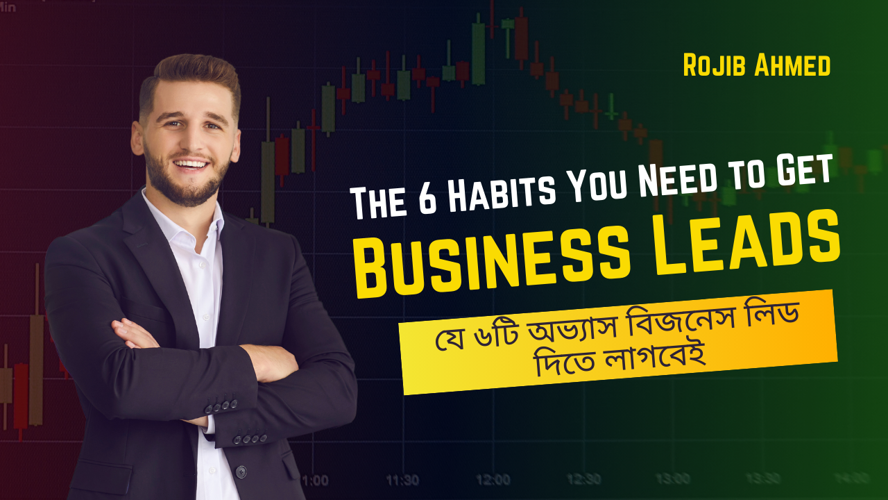 6-habits-you-need-to-get-business-leads